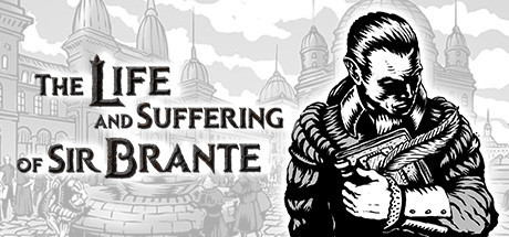 The Life and Suffering of Sir Brante (Steam) Giveaway
